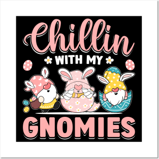 Chillien With My Gnomies funny easter t shirt Posters and Art